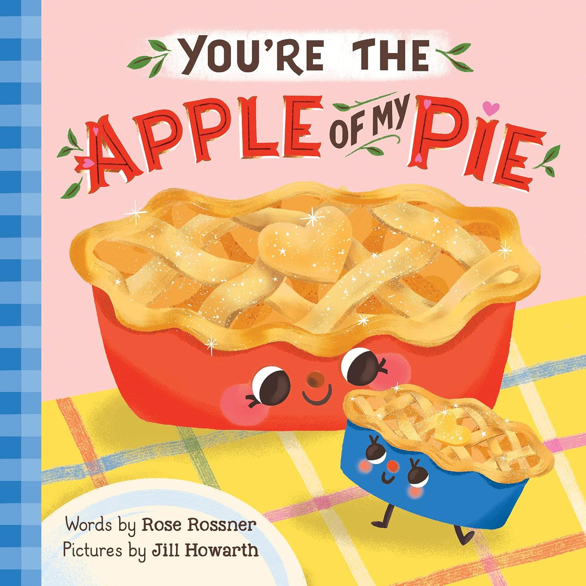 You're the apple of my pie