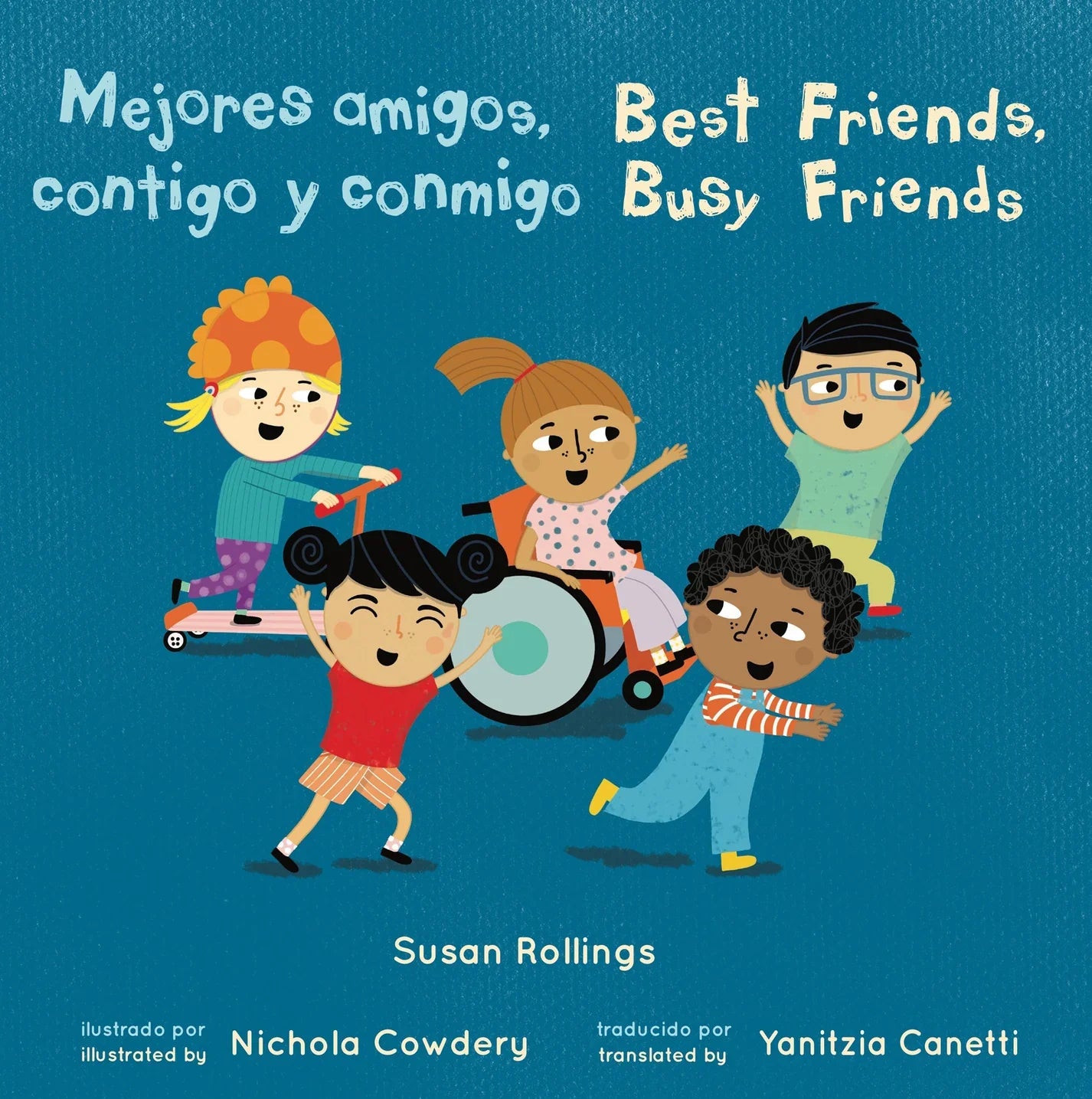 Best Friends, Busy Friends / Mejores amigos, contigo y conmigo