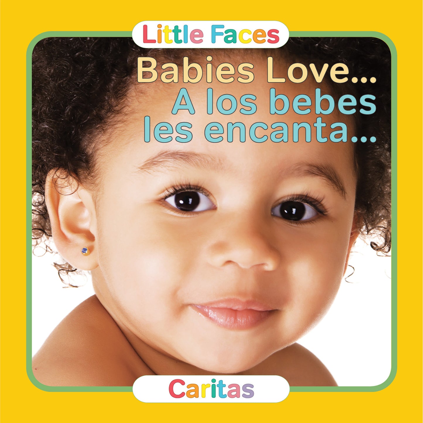 Babies Love / A los bebes les encanta