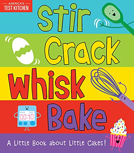 Stir, Crack, Whisk, Bake