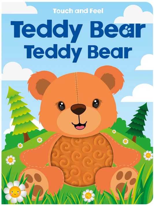Teddy Bear Teddy Bear: Touch and Feel (Board Book)