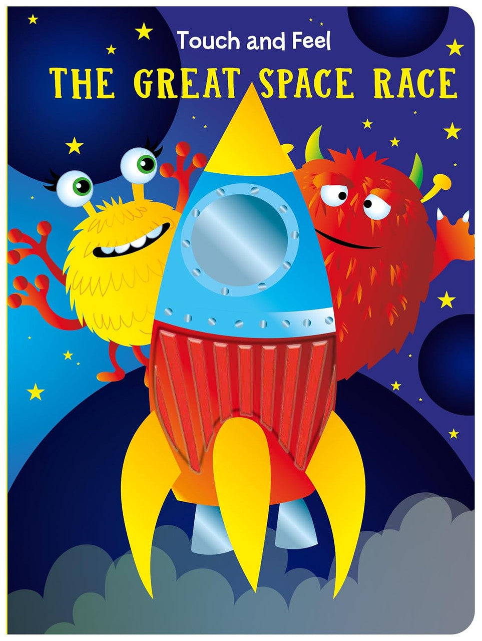The Great Space Race: Touch and Feel (Board Book)