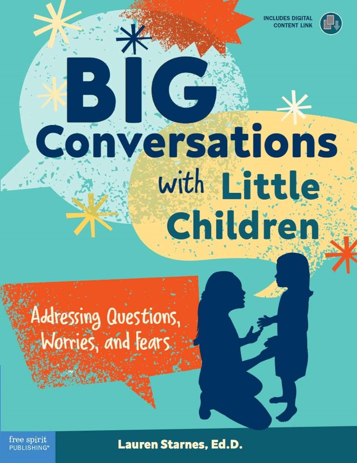 Addressing Questions Big Conversations with Little Children: Addressing Questions, Worries ...