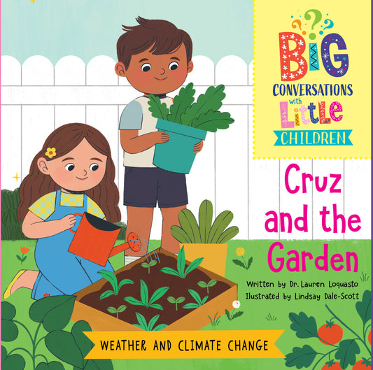 Cruz and the Garden – Weather and Climate Change (PRE-ORDER)