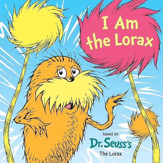 I Am the Lorax