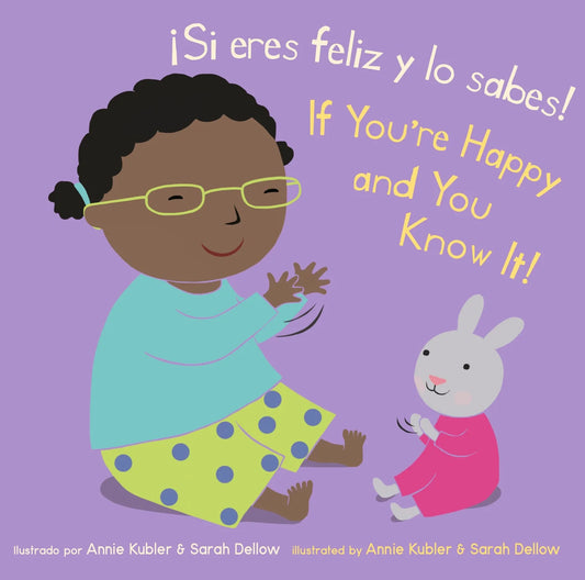 If You're Happy and You Know It! / ¡Si eres feliz y lo sabes!