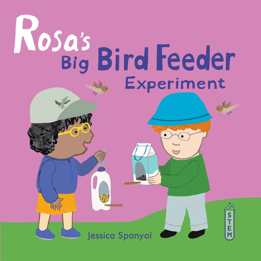 Rosa's Big Bird Feeder Experiment / Rosa y el experimento del gran comedero de pájaros