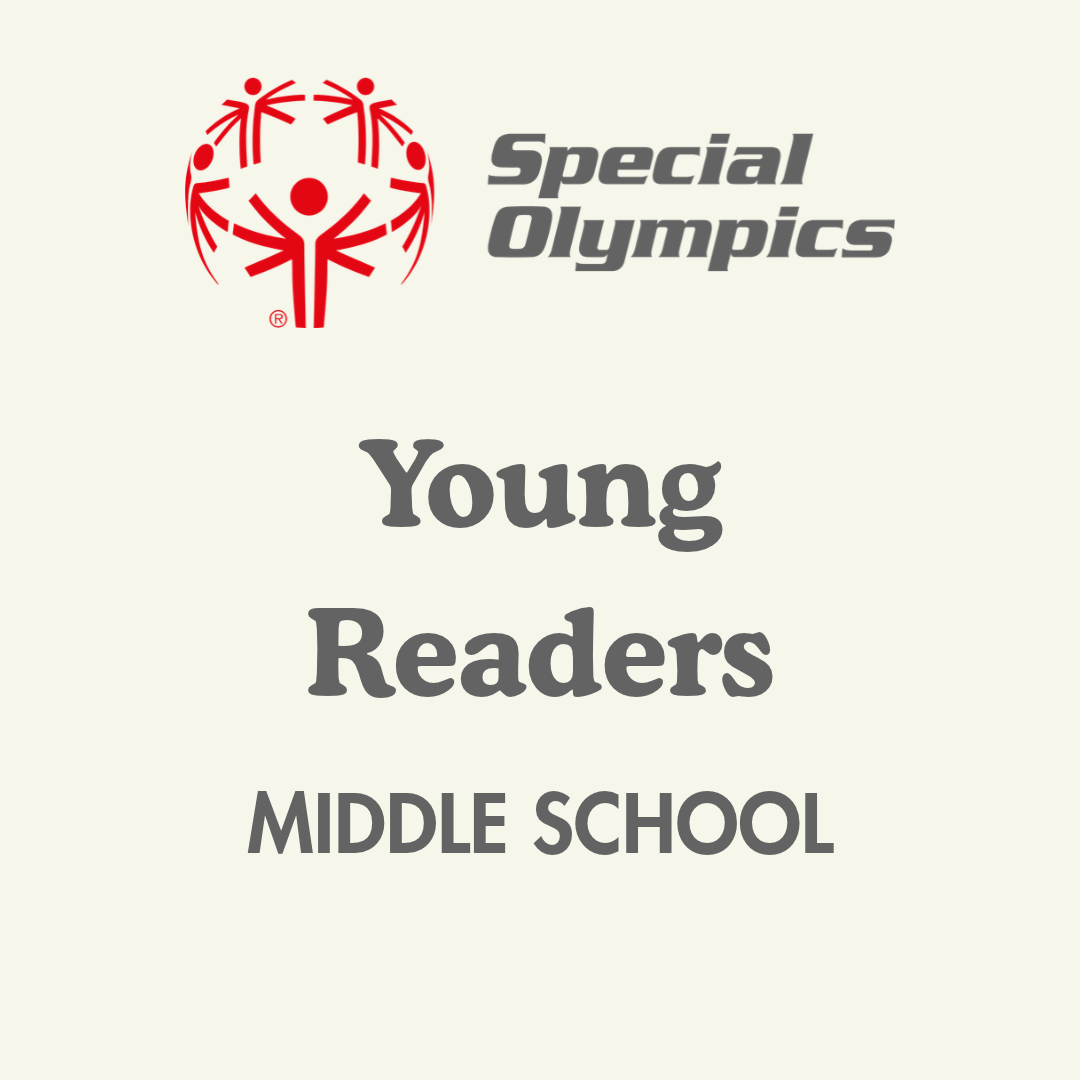 Middle School - Young Readers (Special Olympics Book of the Month)