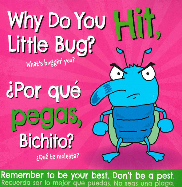 Why Do You Hit, Little Bug? (Paperback)