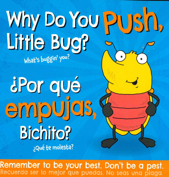 Why Do You Push, Little Bug? (Paperback)