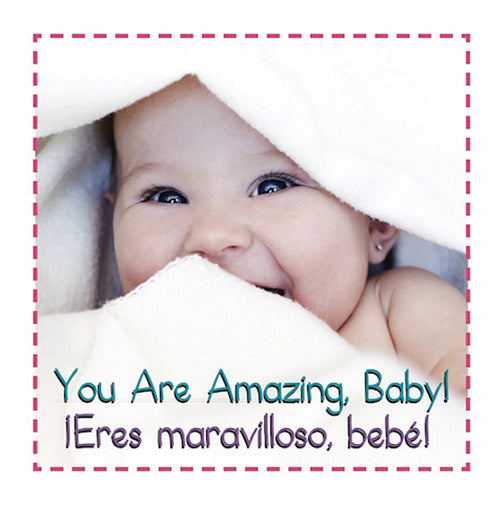 You are Amazing, Baby!