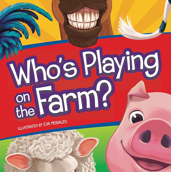 Who's Playing on the Farm?/Quien juega en la granja?