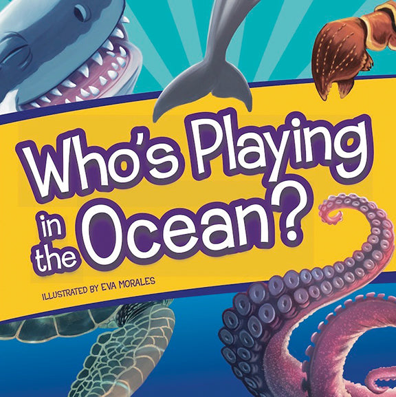 Who's Playing in the Ocean?/Quien juega en la oceano?
