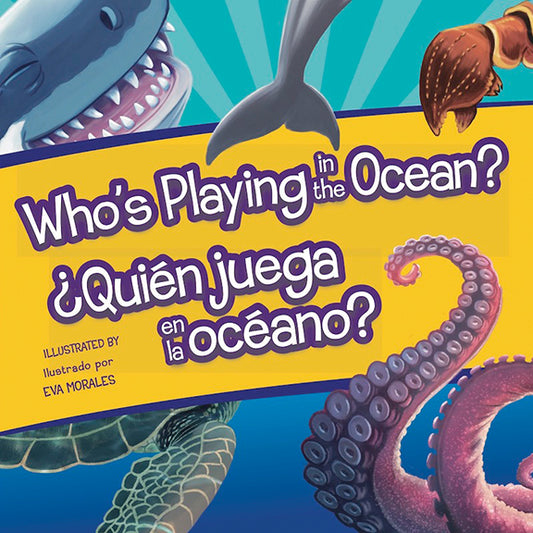 Who's Playing in the Ocean?/Quien juega en la oceano?