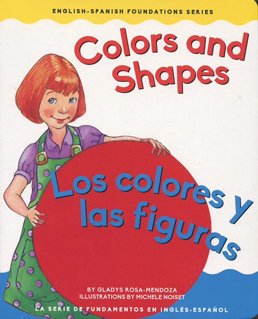 Colors and Shapes / Los colores y las figuras