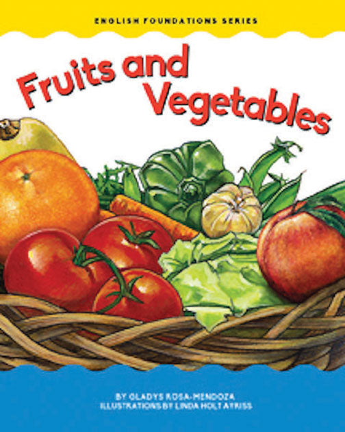 Fruits and Vegetables / Frutas y vegetales