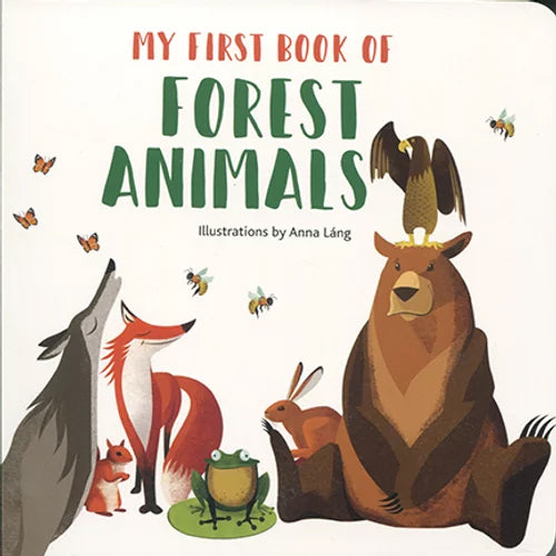 My First Book of Forest Animals