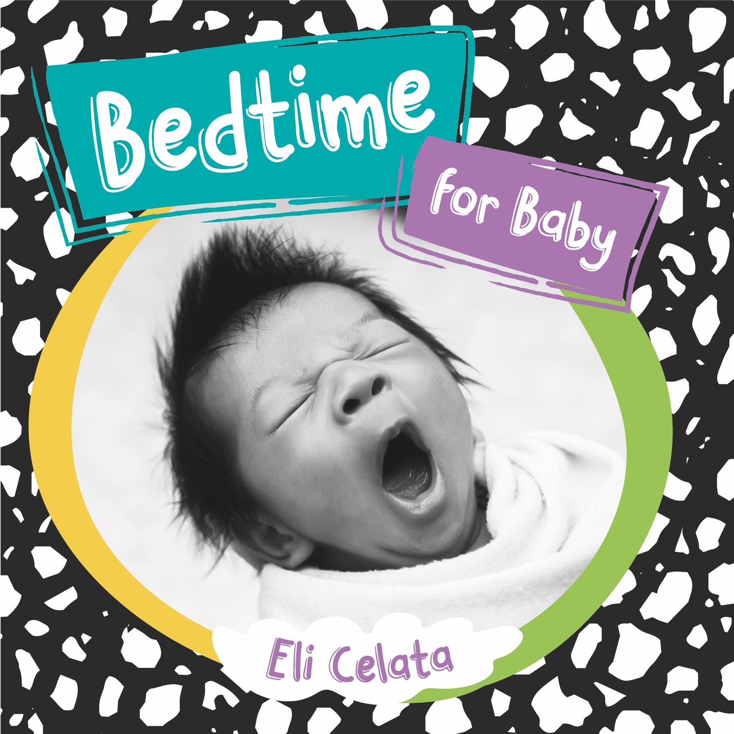 Bedtime for Baby/A dormir, bebe