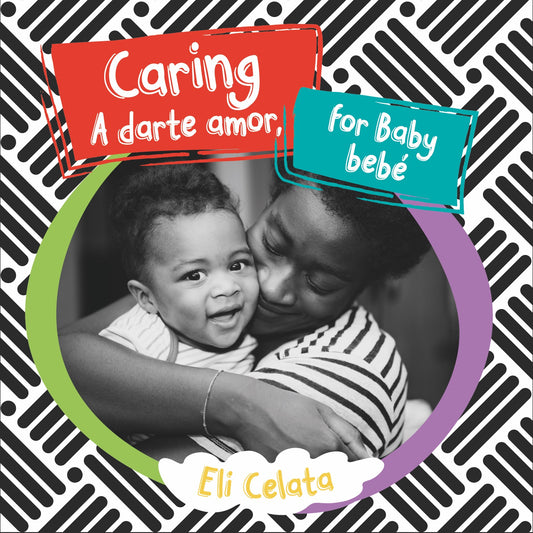 Caring for Baby/A darte amor, bebe