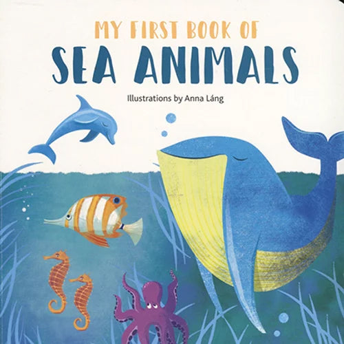 My First Book of Sea Animals